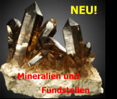 Mineralien und            Fundstellen NEU!