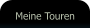 Meine Touren