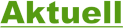 Aktuell
