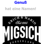 Genuß  hat eine Namen!