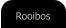 Rooibos